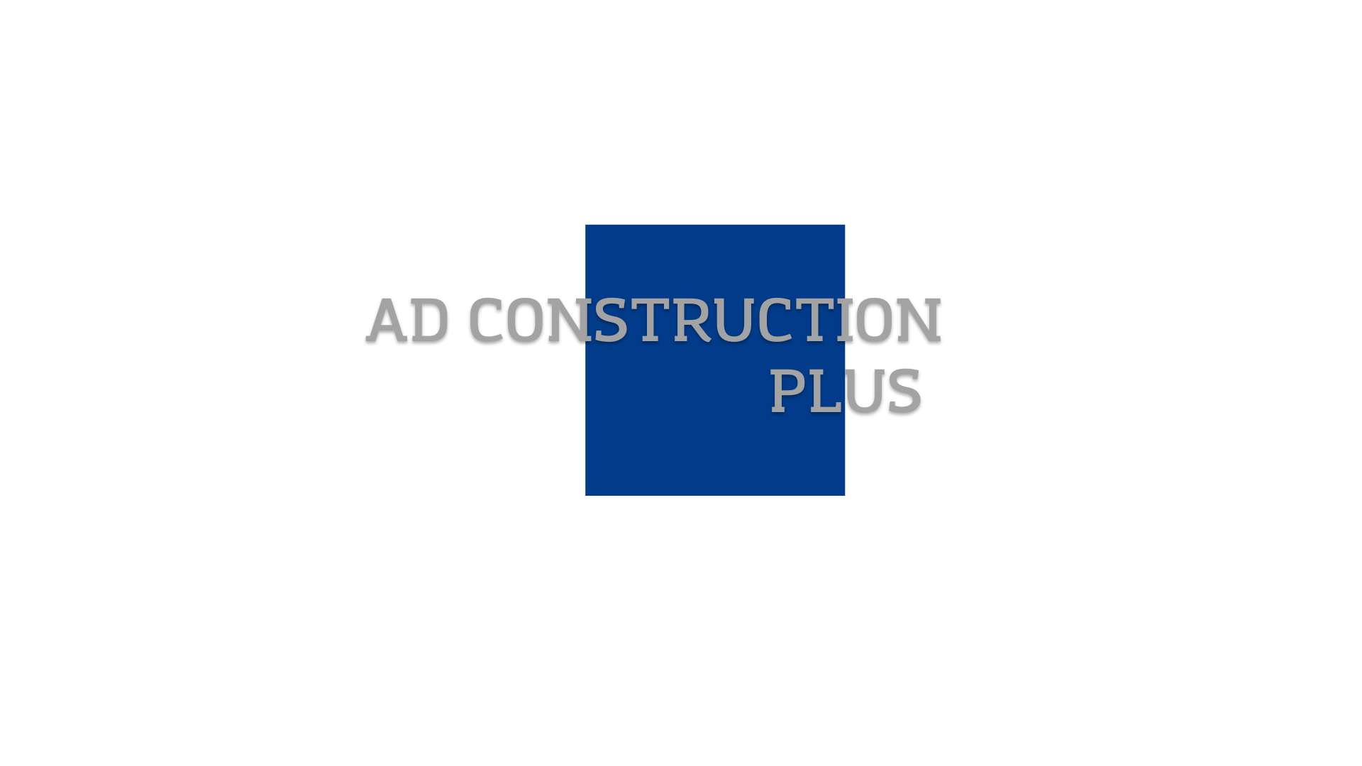 Construction AD plus